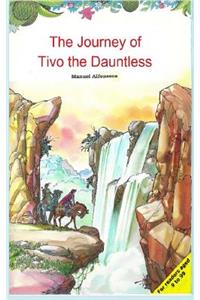 Journey of Tivo the Dauntless