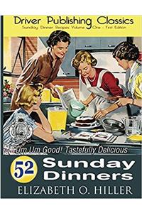 Fifty Two Sunday Dinners