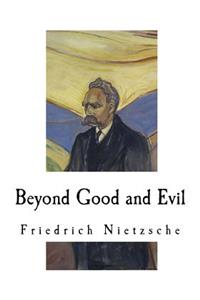 Beyond Good and Evil