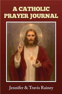 A Catholic Prayer Journal