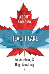 About Canada: Health Care