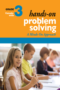 Hands-On Problem Solving, Grade 3: Minds-On Approach