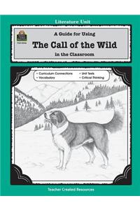 Guide for Using the Call of the Wild in the Classroom