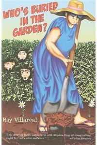 Who's Buried in the Garden?