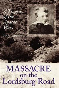 Massacre on the Lordsburg Road