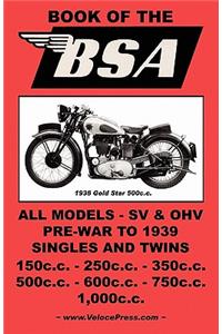 The Book of the BSA Singles & V-Twins 1936-1939