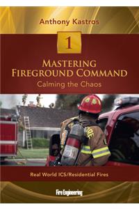 Mastering Fireground Command