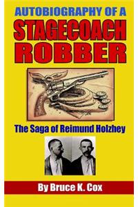 Autobiography of a Stagecoach Robber