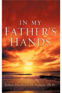 In My Father's Hands
