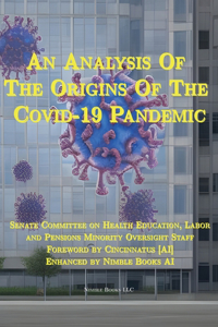 Analysis Of The Origins Of The Covid-19 Pandemic