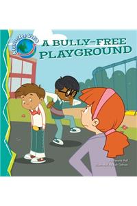 Bully-Free Playground