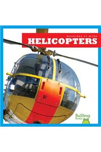 Helicopters