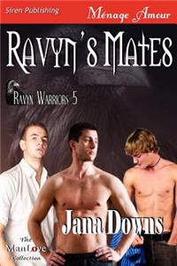 Ravyn's Mates [Ravyn Warriors 5] (Siren Publishing Menage Amour Manlove)