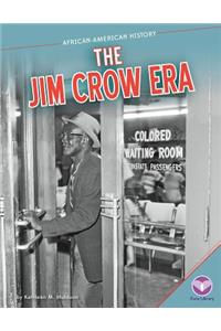 Jim Crow Era