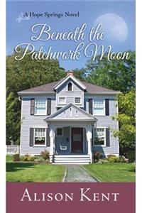 Beneath the Patchwork Moon