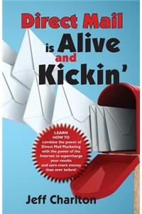 Direct Mail is Alive and Kickin'