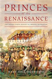 Princes of the Renaissance