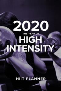 2020 The Year Of High Intensity - HIIT Planner