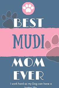 Best Mudi Mom Ever Notebook Gift