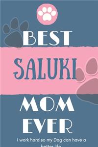 Best Saluki Mom Ever Notebook Gift