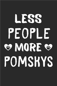 Less People More Pomskys