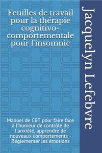 Feuilles de travail pour la thérapie cognitivo-comportementale pour l'insomnie