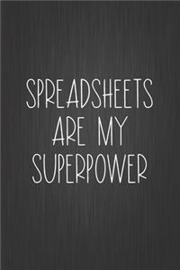 Spreadsheets Are My Superpower