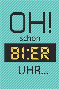 Oh schon Bier UHR Watch German Language A beautiful