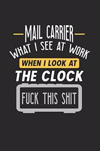 Mail Carrier What I See At Work