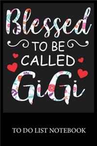 Blessed to be Called Gigi