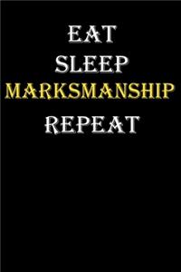 Eat, Sleep, Marksmanship, Repeat Journal