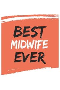 Best midwife Ever midwifes Gifts midwife Appreciation Gift, Coolest midwife Notebook A beautiful