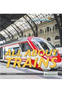 All about Trains