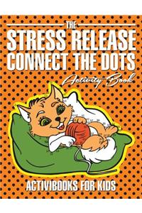 Stress Release Connect the Dots Activity Book