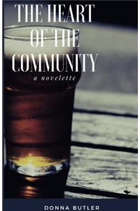 The Heart of the Community