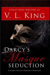 Mrs. Darcy's Masque Seduction