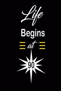Life Begins at 90
