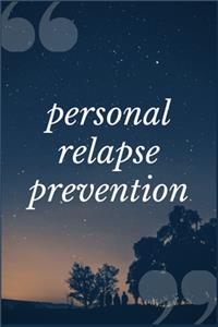 Personal Relapse Prevention