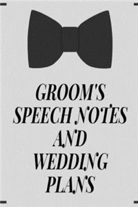 Groom's Speech Notes and Wedding Plans