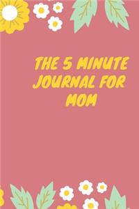 The 5 minute journal for mom