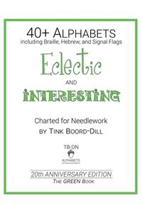 Alphabets - Eclectic and Interesting (The GREEN Book)