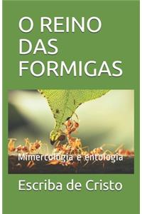 O Reino Das Formigas