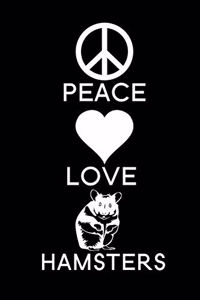 Peace Love Hamsters