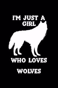 Just a Girl Who Loves Wolves