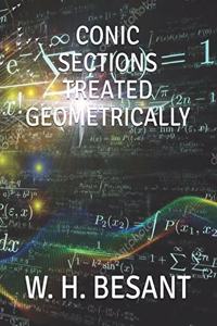 Conic Sections Treated Geometrically