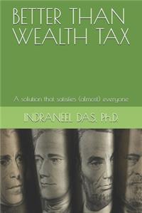Better Than Wealth Tax