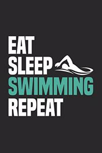 Eat Sleep Swimming Repeat