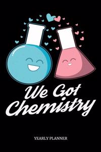 We Got Chemistry Yearly Planner