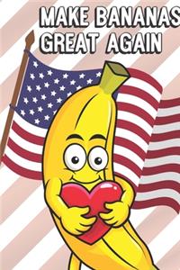 Make Bananas Great Again