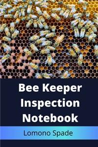 Bee Keeper Inspection Notebook